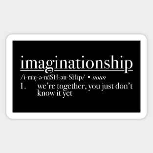 Imaginationship Funny Magnet